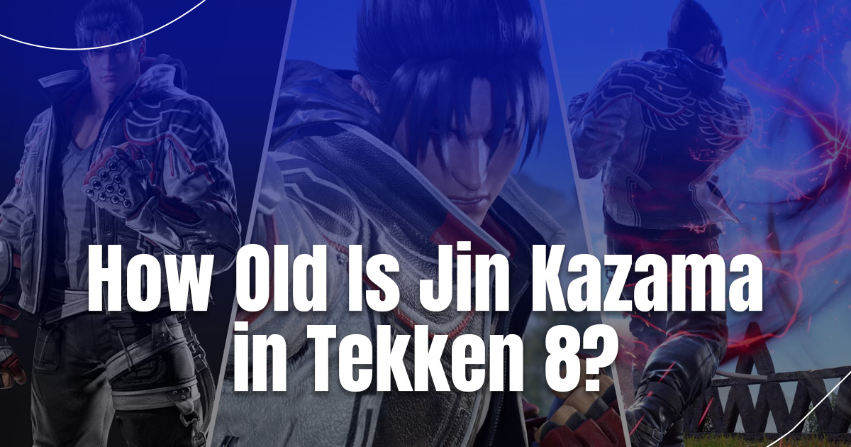 How Old Is Jin Kazama in Tekken 8?